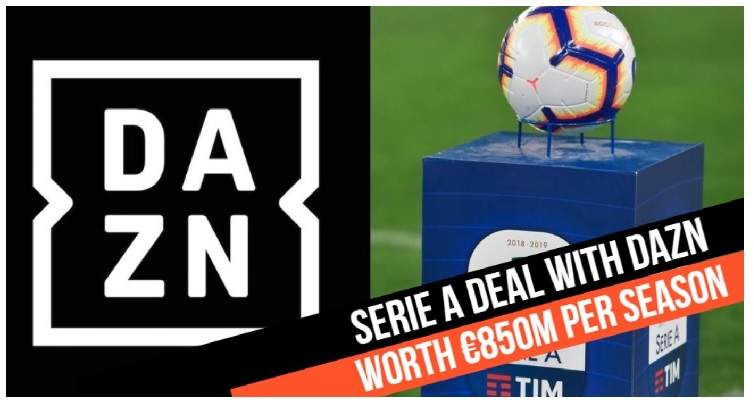 Serie A DAZN Deal Worth