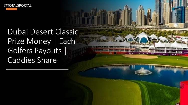 Dubai Desert Classic Prize