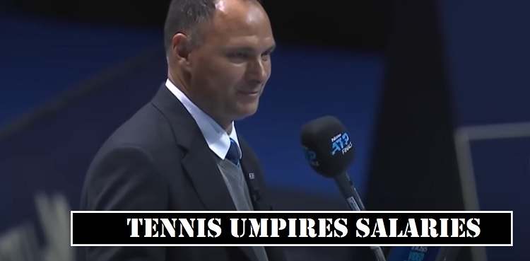 Tennis Umpires Salaries